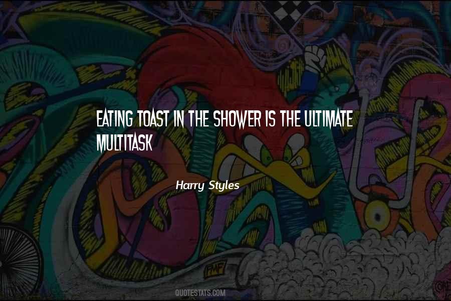 Toasts Quotes #1389536