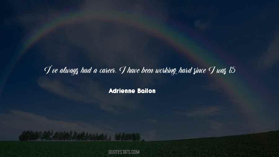 Quotes About Always Working Hard #1418862