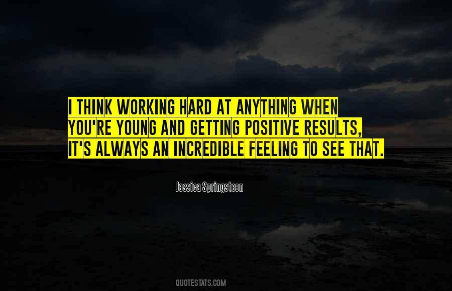 Quotes About Always Working Hard #782577