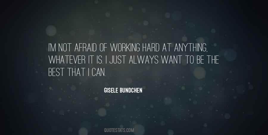 Quotes About Always Working Hard #980730
