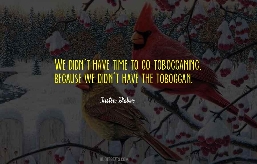 Toboggan Quotes #139399