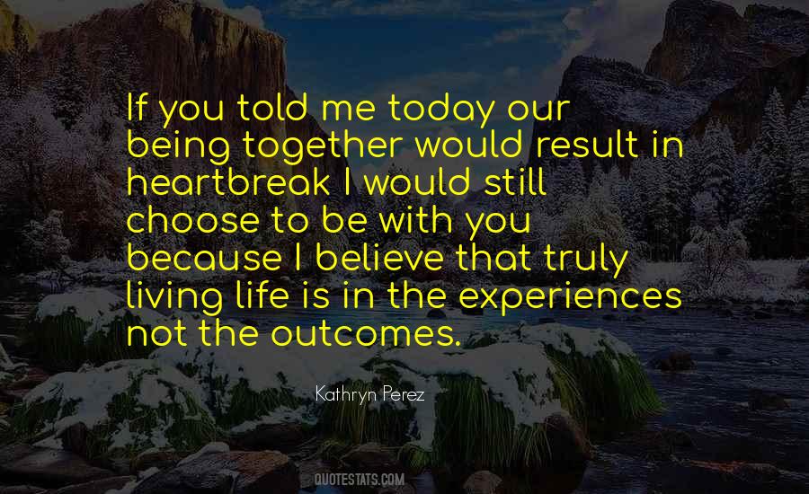 Today I Choose Life Quotes #167054