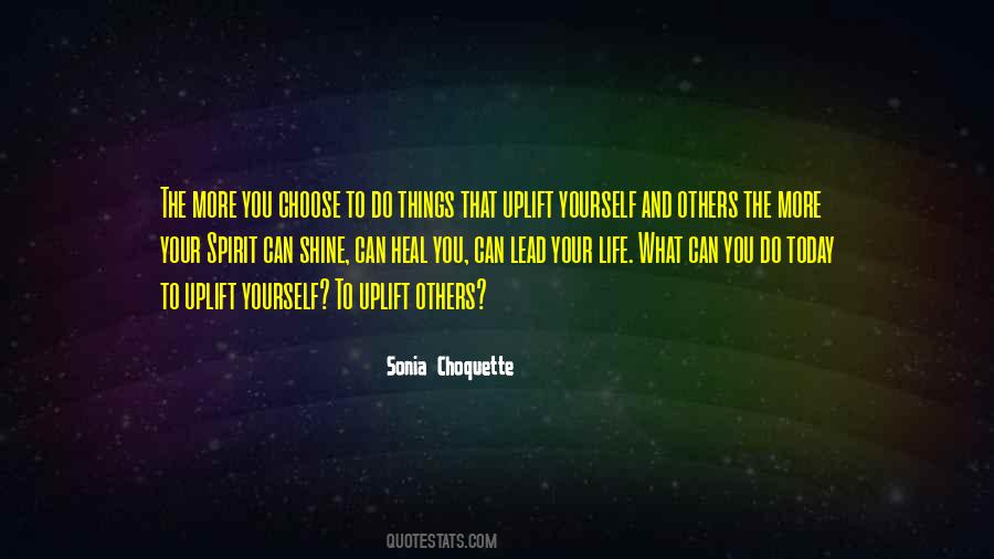 Today I Choose Life Quotes #915682