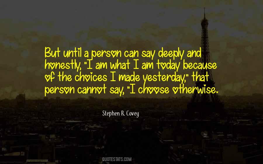 Today I Choose Me Quotes #574665