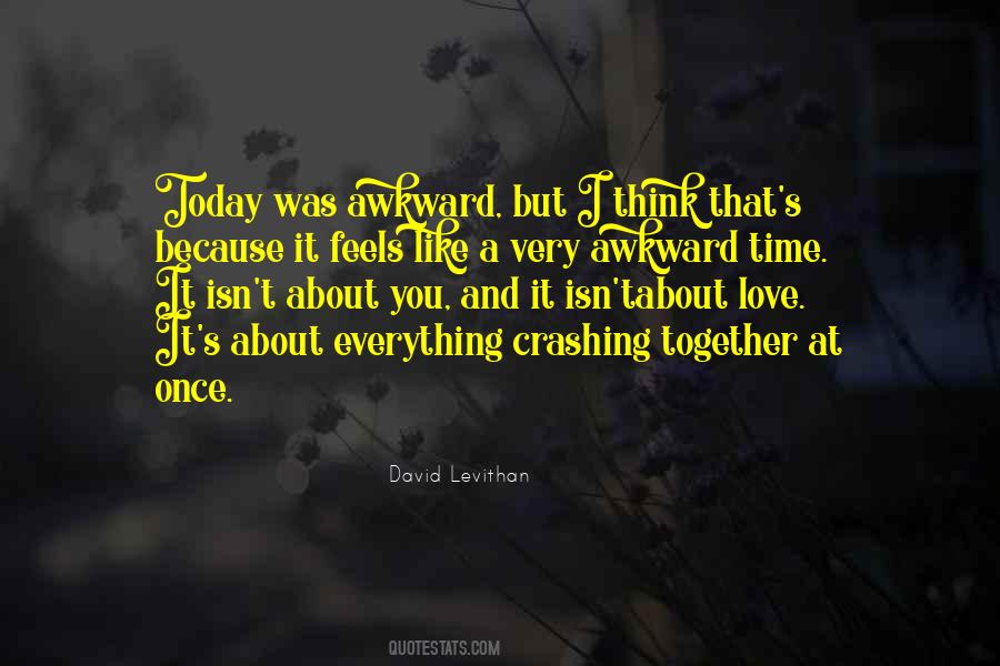 Today I Love You Quotes #1286862