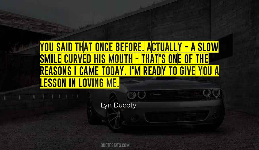 Today I Love You Quotes #659198