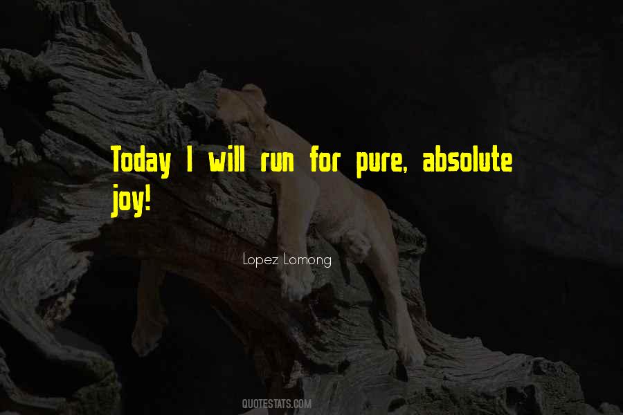 Today I Will Quotes #115070