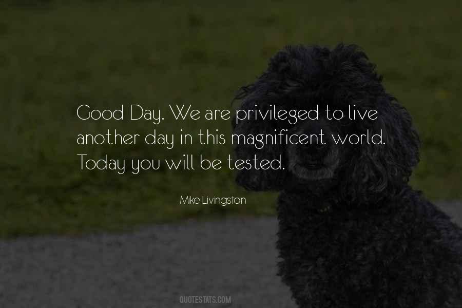 Today Is A Very Good Day Quotes #251350