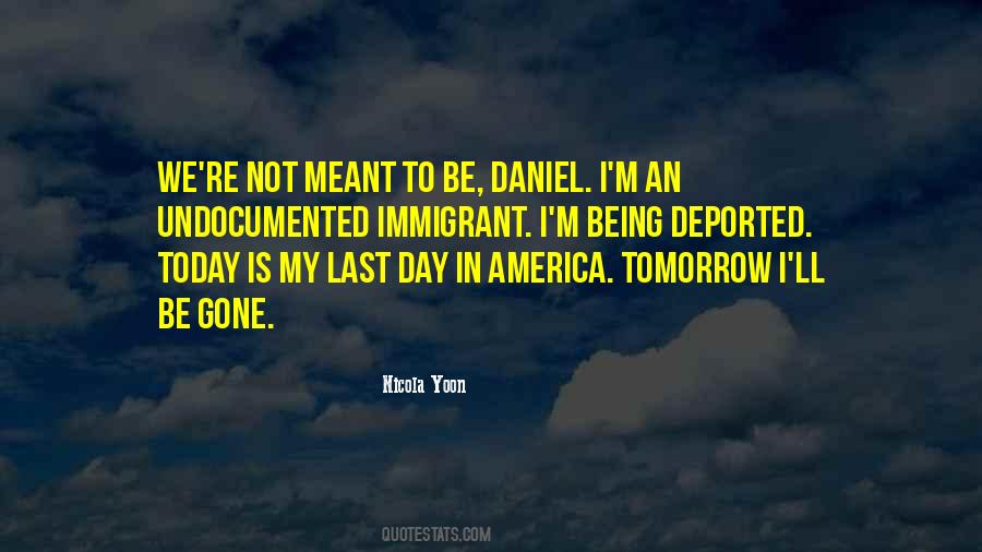 Today Is My Last Day Quotes #47747