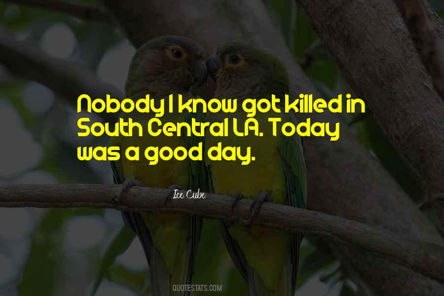 Today Is Not A Good Day Quotes #779504