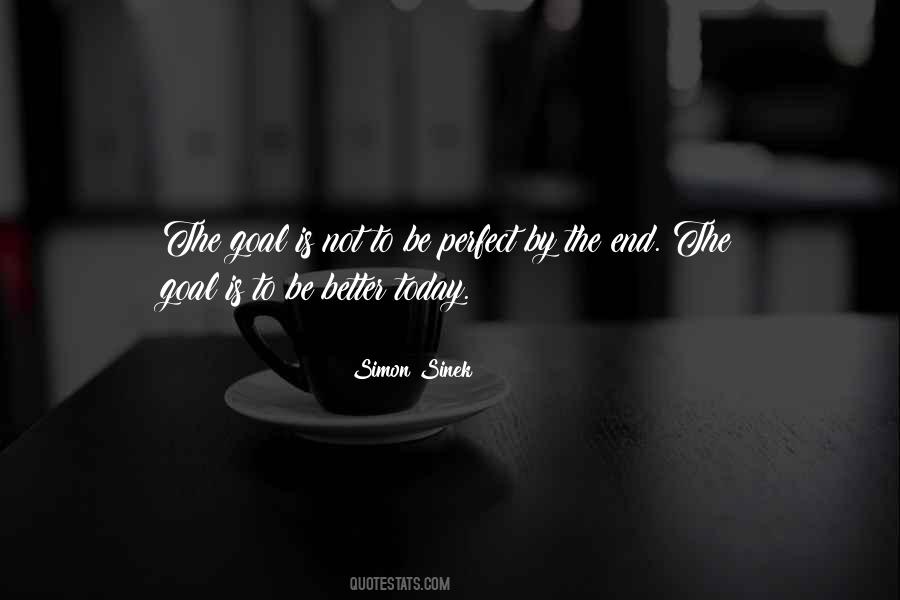 Today Is Not The End Quotes #1276225