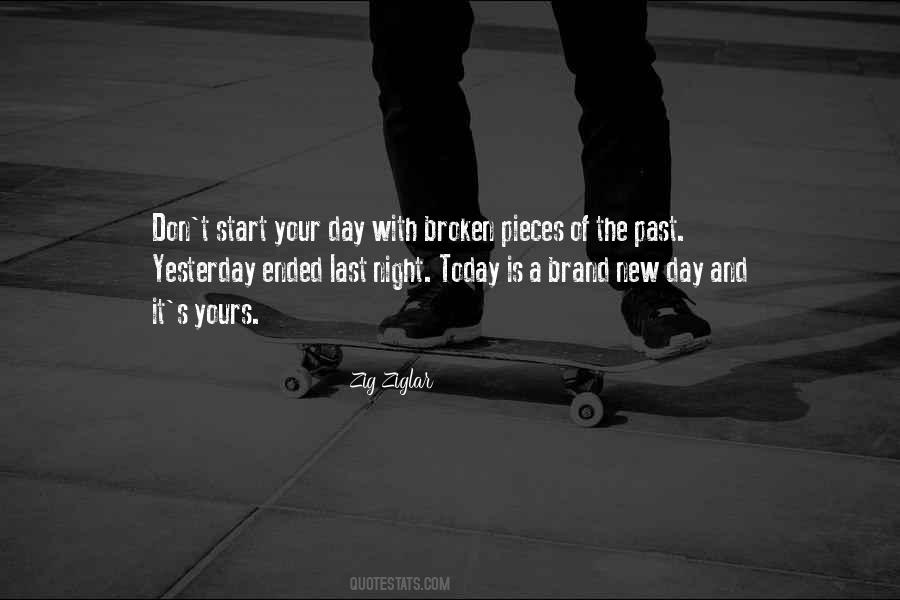 Today Is The Last Day Quotes #825081