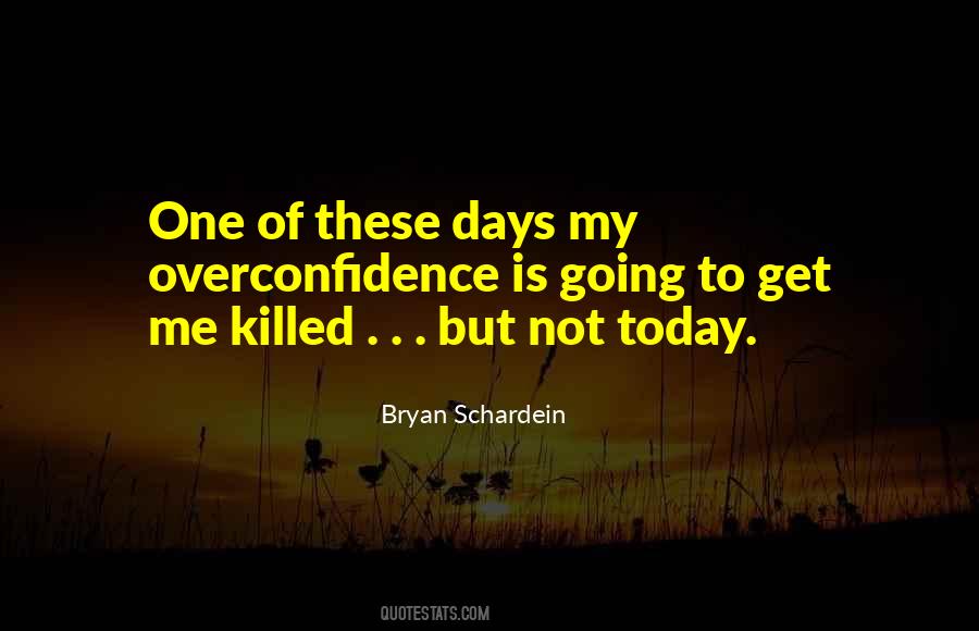 Today Just One Those Days Quotes #230312