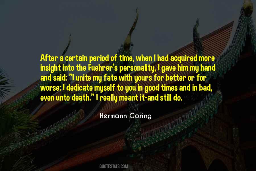 Quotes About Bad Times And Good Times #1261773