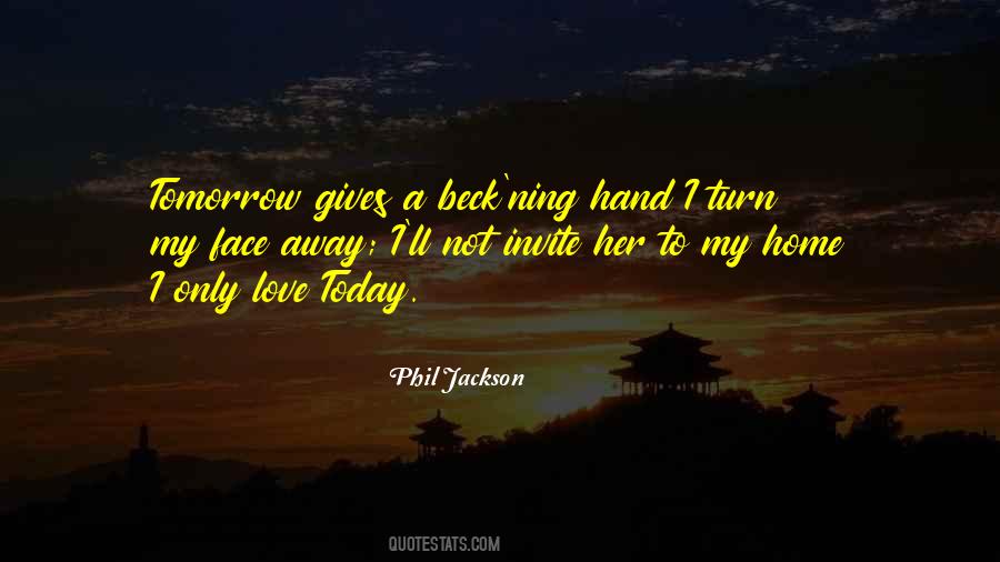 Today My Love Quotes #311730