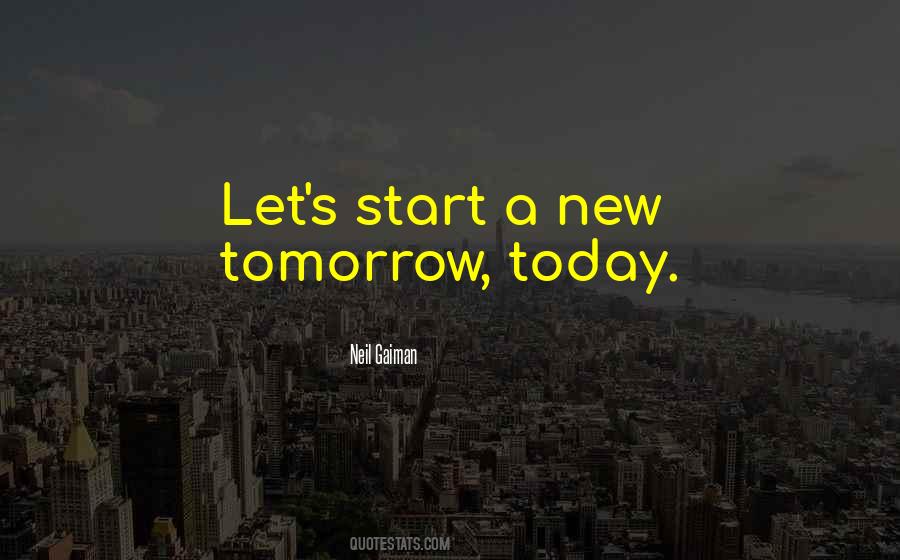 Today Start Quotes #854617