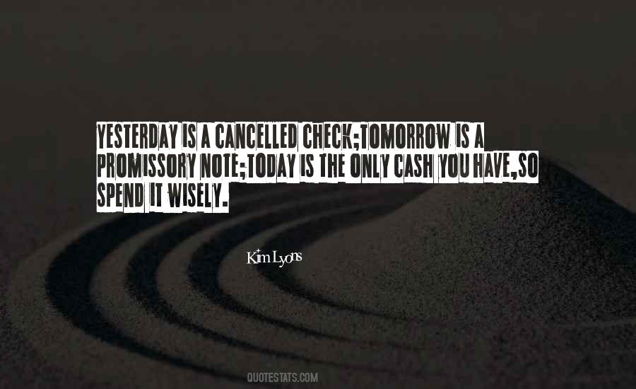 Today Tomorrow Yesterday Quotes #257696