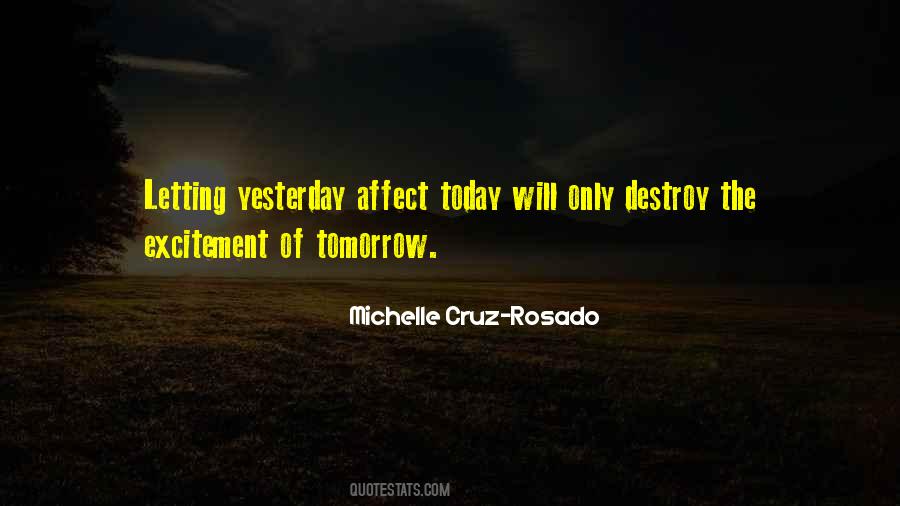 Today Tomorrow Yesterday Quotes #447847