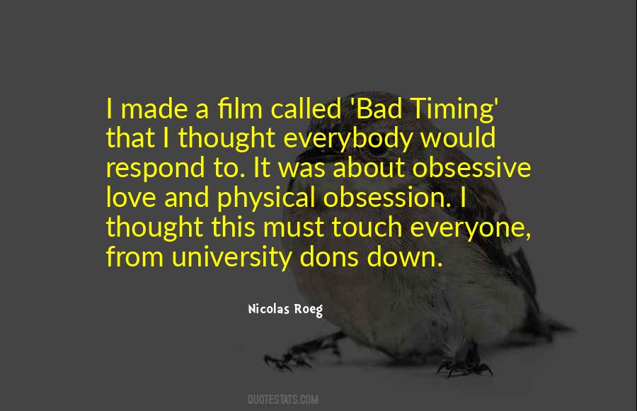 Quotes About Bad Timing #222926