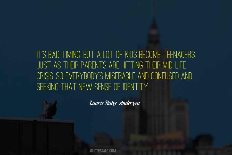 Quotes About Bad Timing #519508