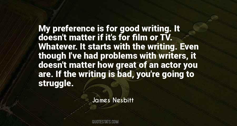 Quotes About Bad Writers #1101159