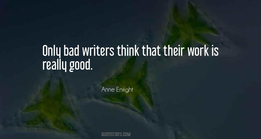 Quotes About Bad Writers #1219283