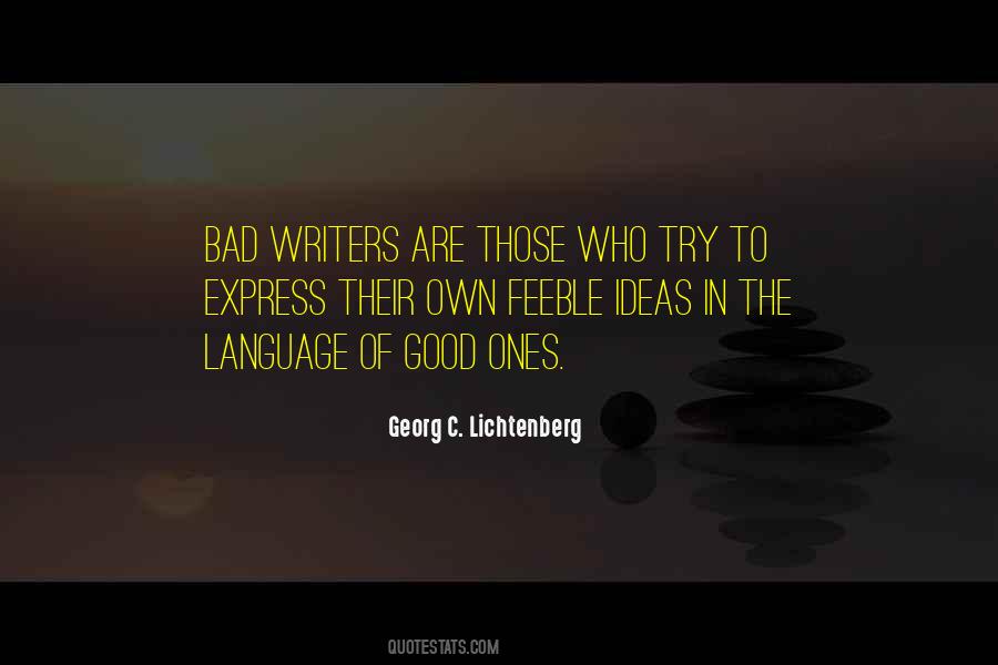 Quotes About Bad Writers #1314674