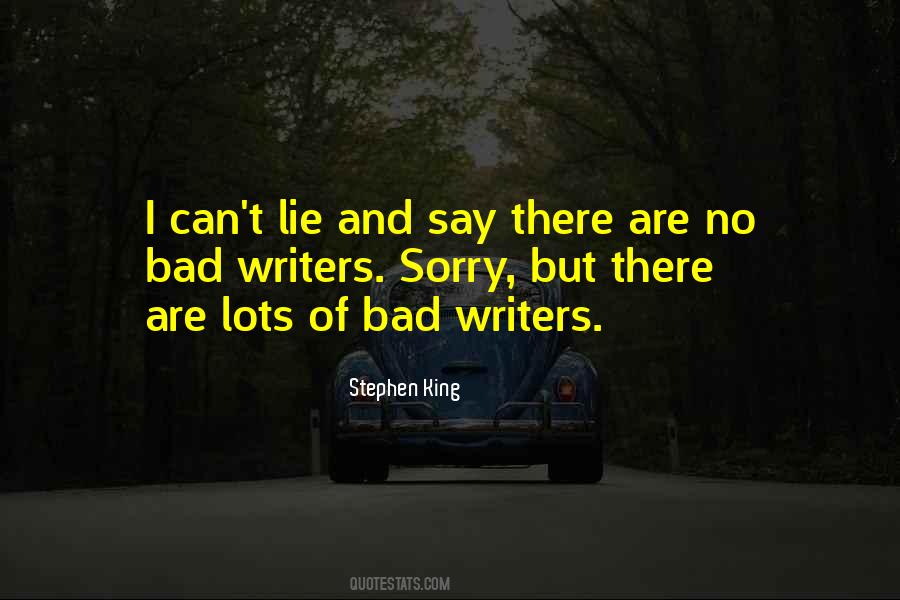 Quotes About Bad Writers #1643080