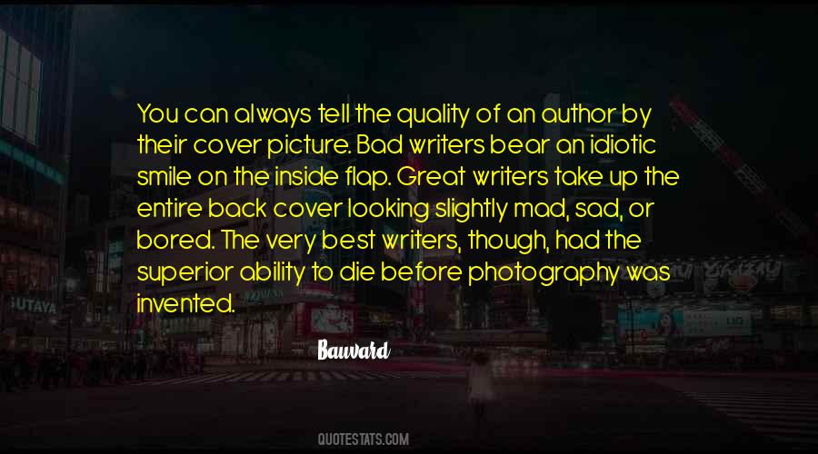 Quotes About Bad Writers #730774