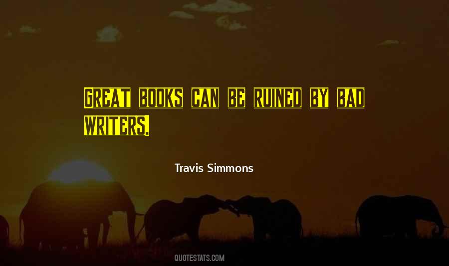 Quotes About Bad Writers #754806