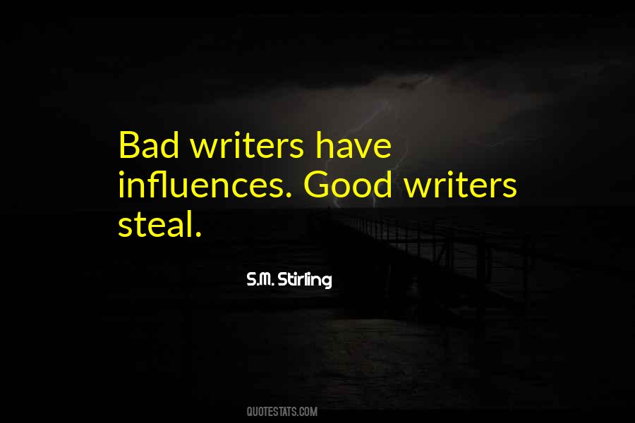 Quotes About Bad Writers #948058