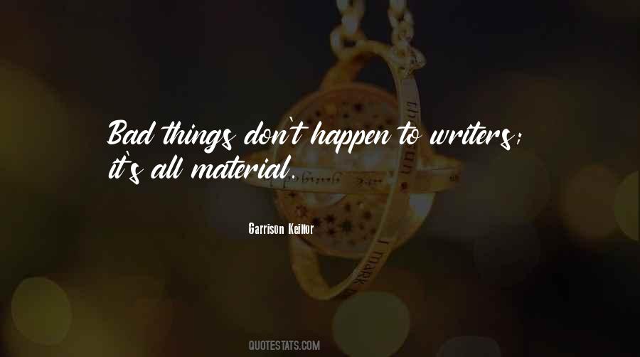 Quotes About Bad Writers #997301