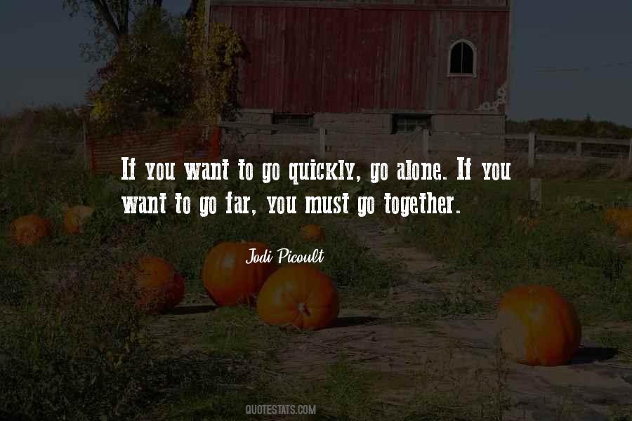 Together Alone Quotes #518625