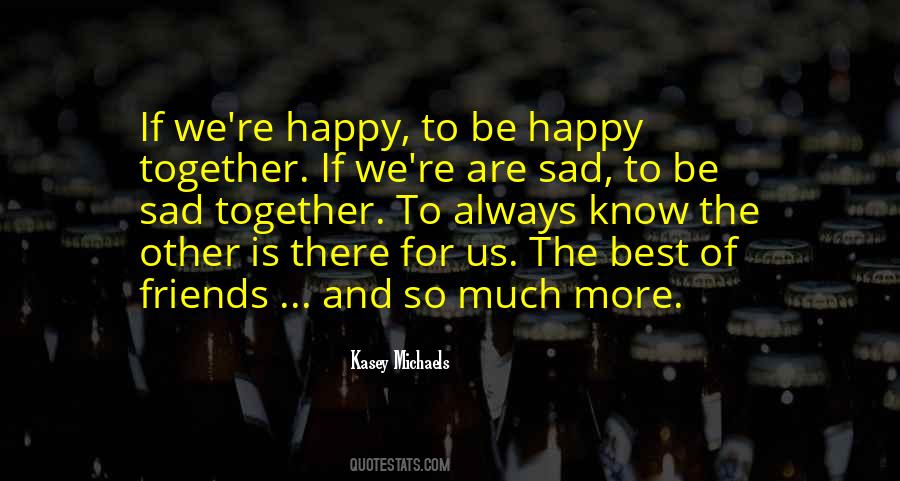 Together And Happy Quotes #544030