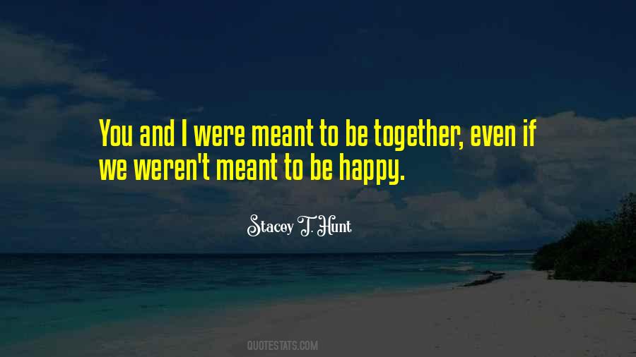 Together And Happy Quotes #930176