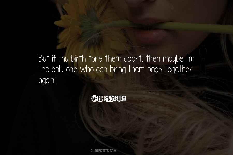 Together But Apart Quotes #1537192
