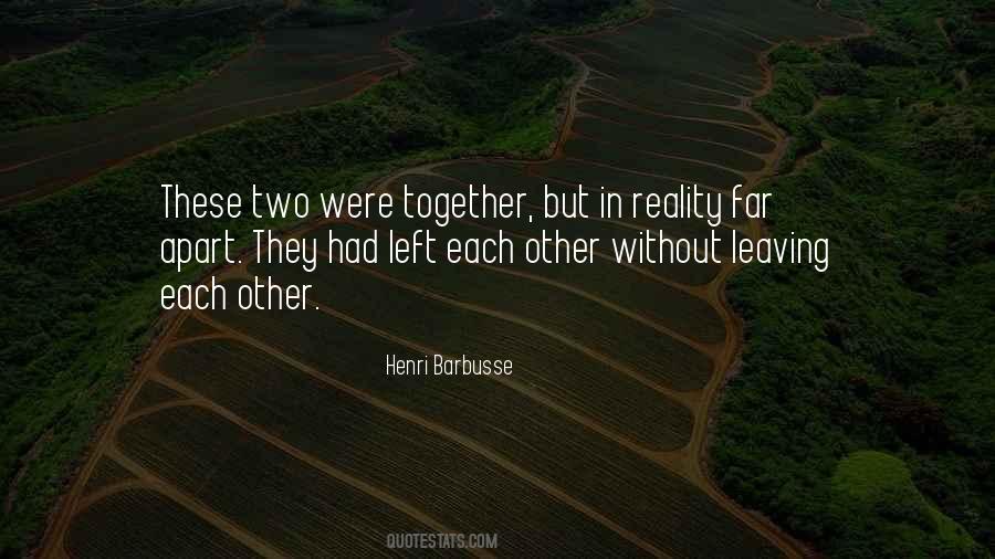 Together But Apart Quotes #1581732