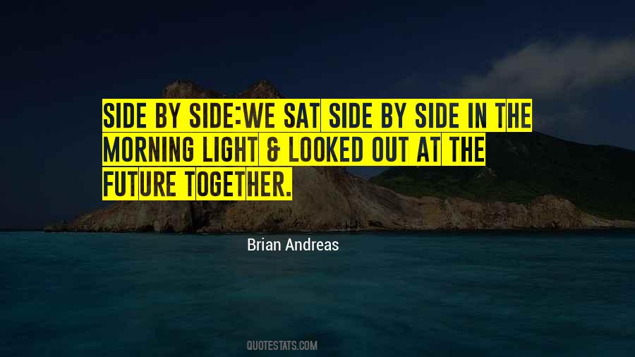 Together In The Future Quotes #47604
