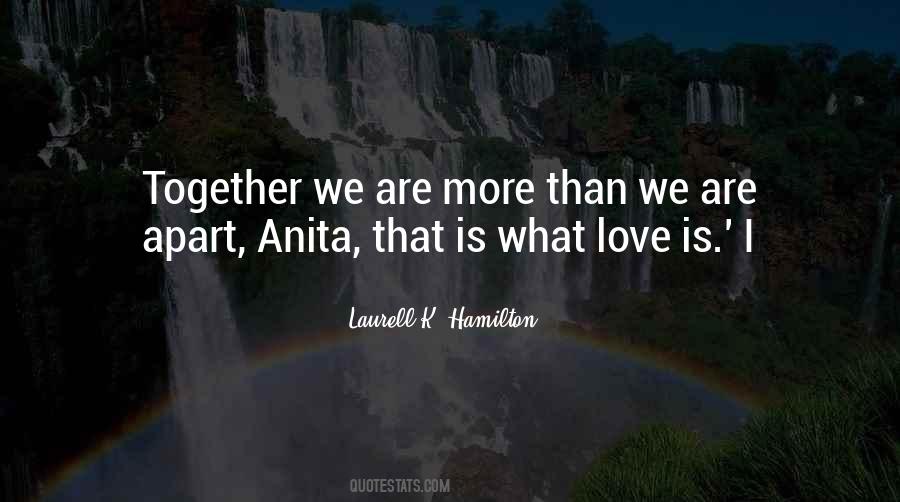 Together We Are Quotes #217806