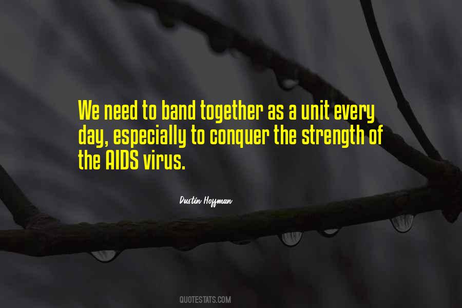 Together We Can Conquer Quotes #796632