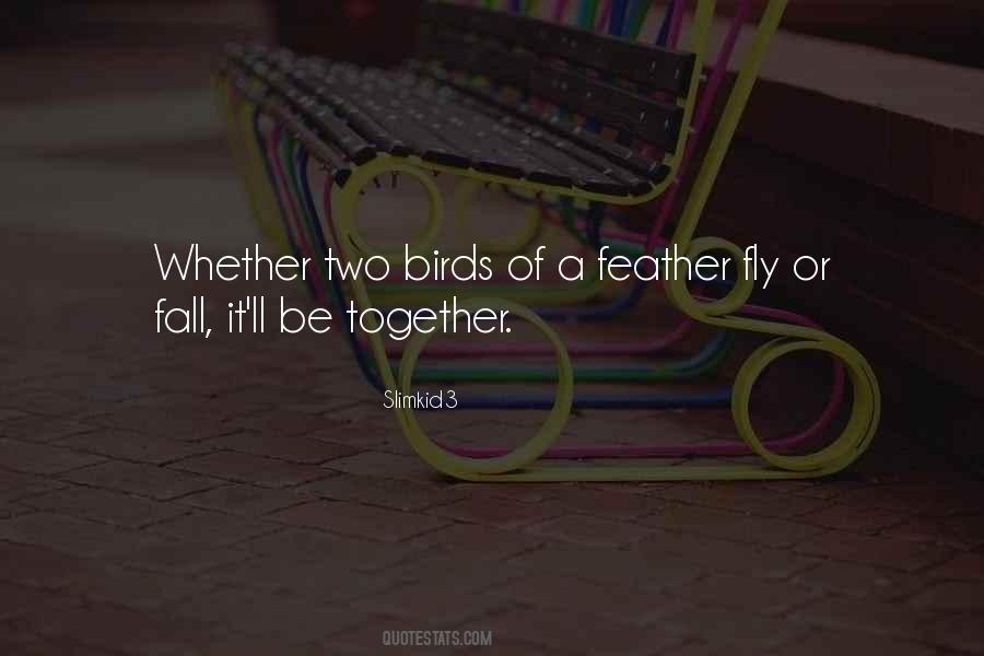 Together We Can Fly Quotes #36173