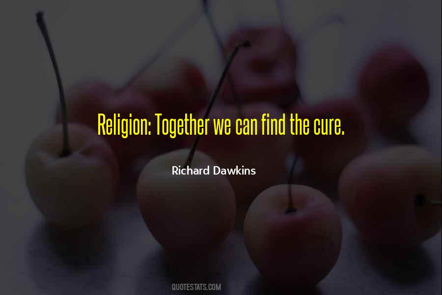 Together We Can Quotes #1316895