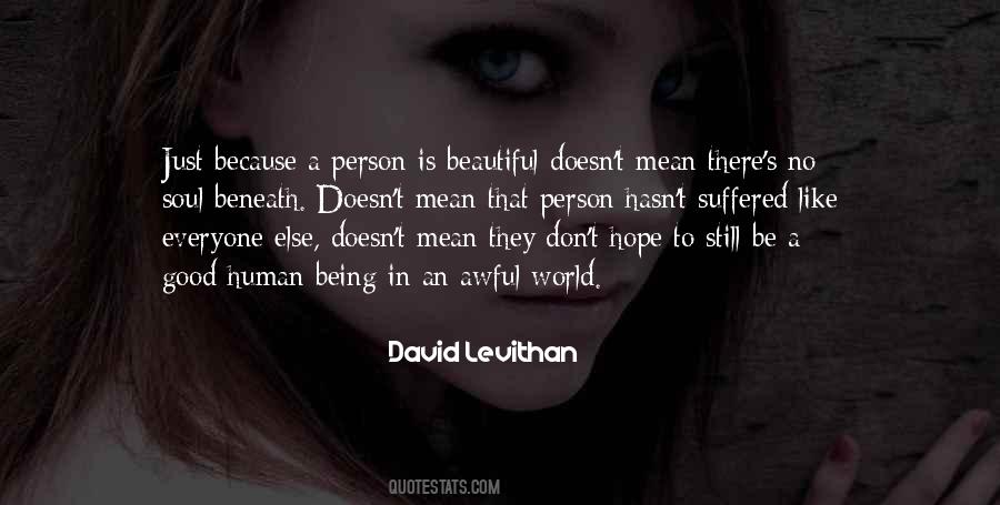 Quotes About Being A Beautiful Person #1081240