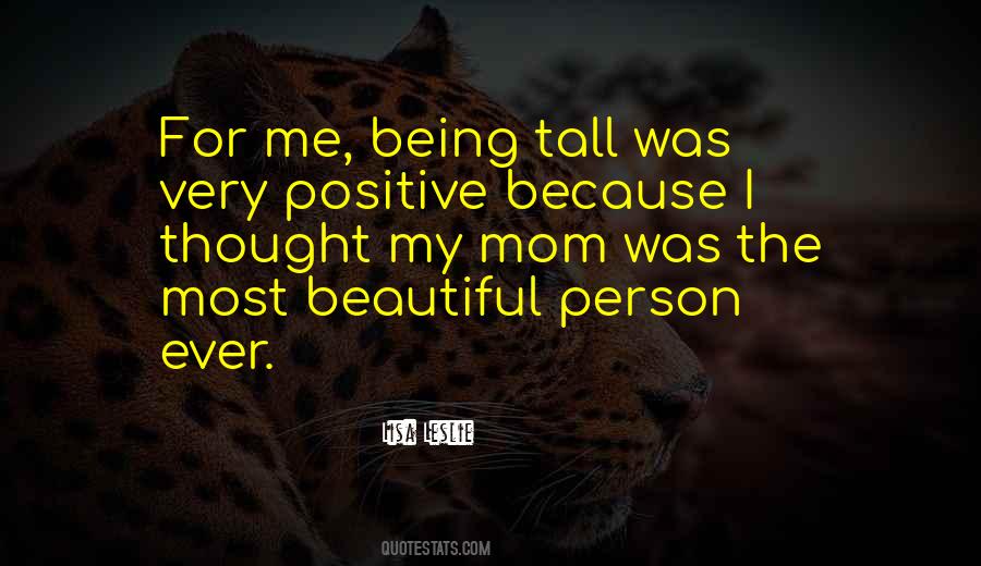 Quotes About Being A Beautiful Person #1549683