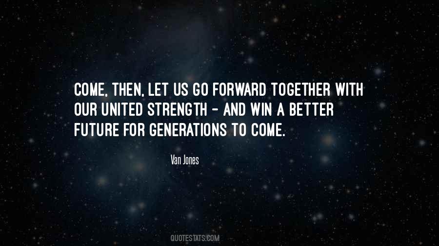 Together We Can Win Quotes #1126446