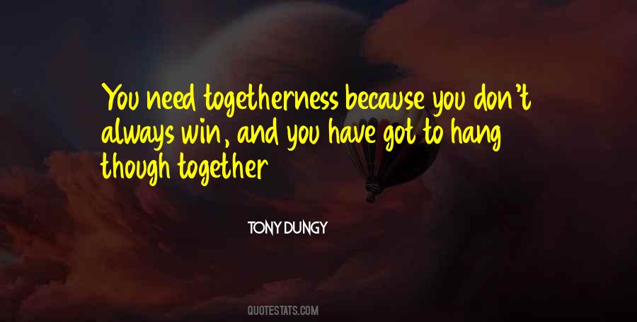 Together We Can Win Quotes #438265