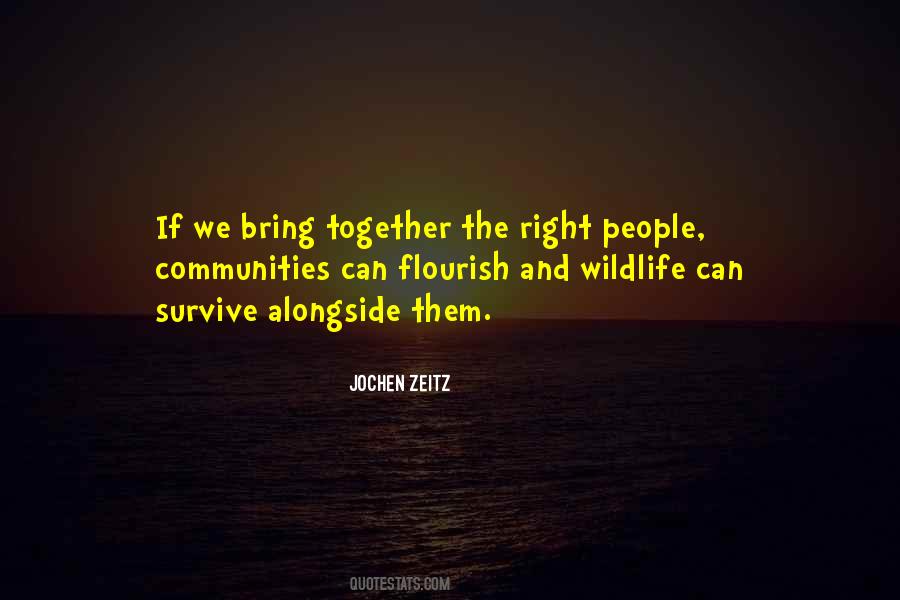 Together We Will Survive Quotes #1388434