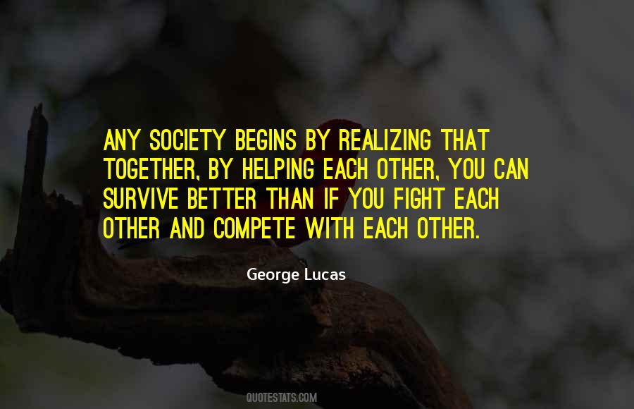 Together We Will Survive Quotes #1651974