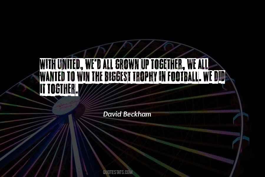Together We Will Win Quotes #15684