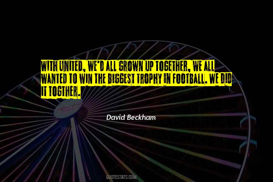 Together We Win Quotes #15684